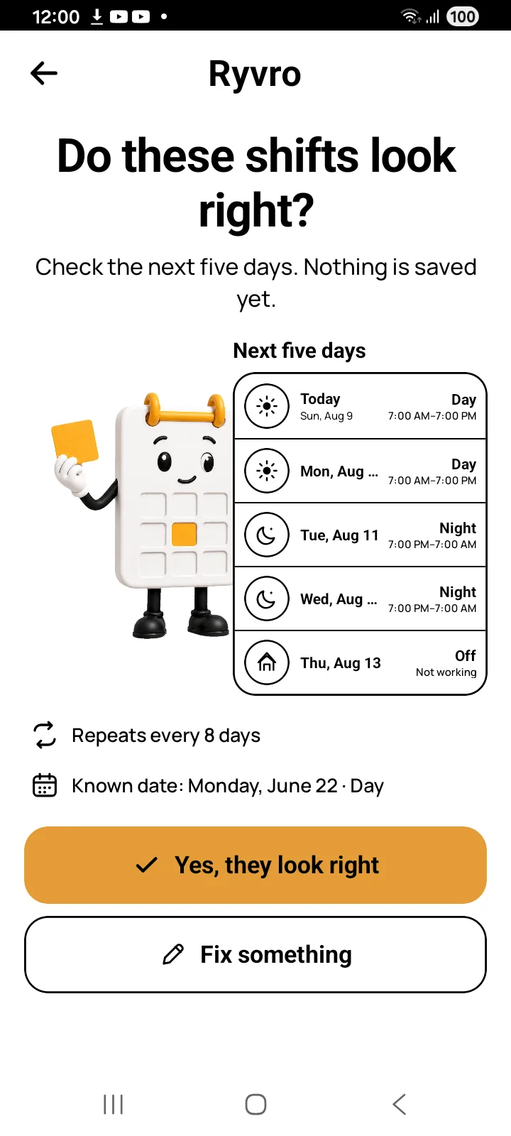 Ryvro previewing the next five calculated shift days before saving